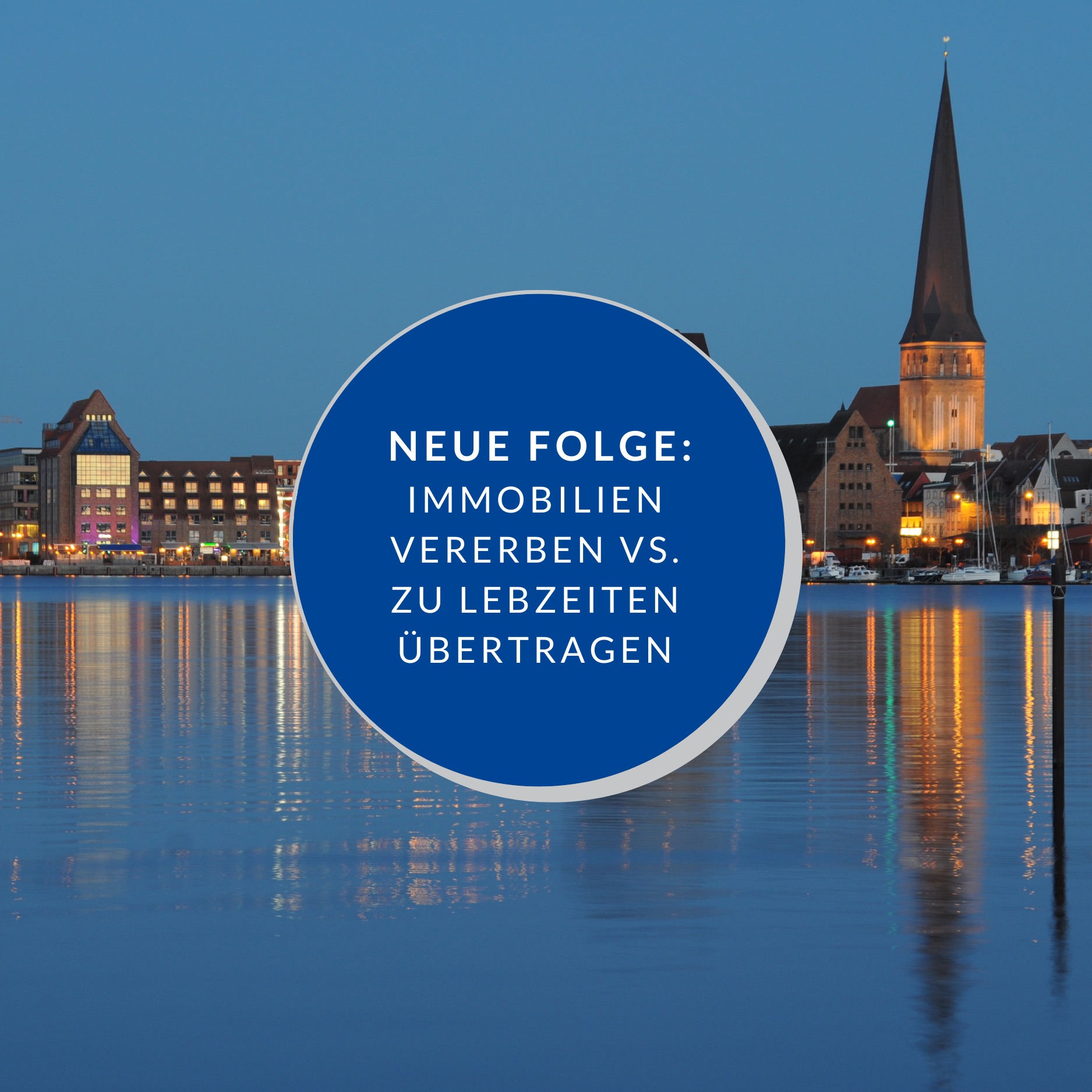 Immobilien vererben vs. zu Lebzeiten übertragen – Steuerliche und emotionale Fallstricke episode artwork